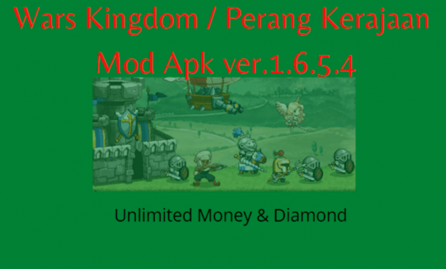 wars kingdowm atau perang kerajaan mod apk uang dan diamond tak terbatas