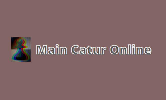 cara bermain catur online dengan teman