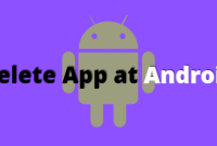 3 Cara Mudah Menghapus Aplikasi Di Android Yang Tidak Bisa Dihapus