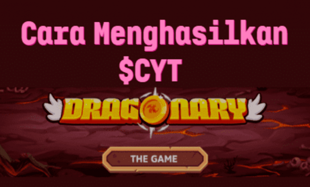 Cara Menghasilkan $CYT di Dragonary Dan Hitungannya