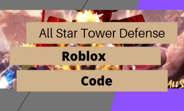 code all star tower defense terbaru - Roblox