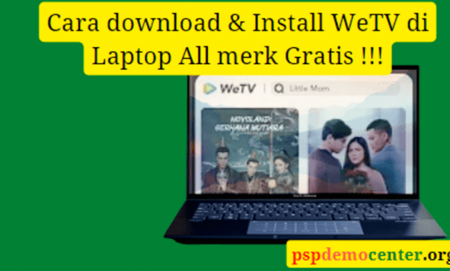 Cara Download WeTV di Laptop Asus, HP, Acer, Toshiba, dll