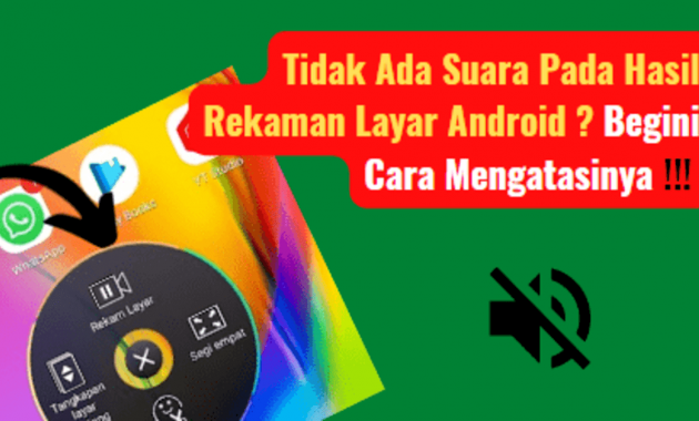 Kenapa Rekam layar tidak ada suara