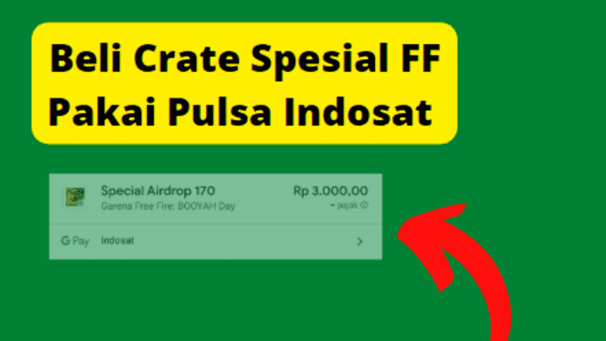 Cara Membeli Crate Spesial Free Fire Dengan Pulsa Indosat