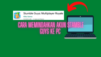 Cara Memindahkan Akun Stamble Guys Dari HP Ke PC / Laptop
