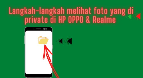 cara melihat foto private di HP OPPO