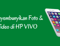 Cara Menyembunyikan Foto dan Video di Galeri HP VIVO