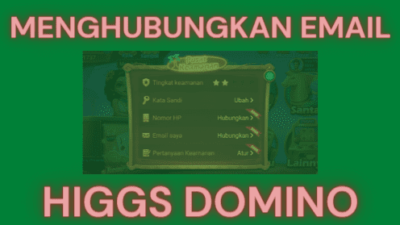 langkah menghubungkan email ke higgs domino