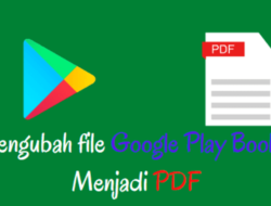 Cara Mudah Mengubah Koleksi Buku di Play Books Menjadi PDF
