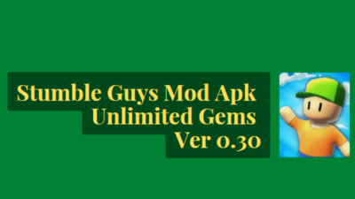 dwonload stumble guys mod apk unlimited gems versi 0.30