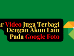 Berbagi Dengan Partner Google Foto : Cara Menampilkan Video