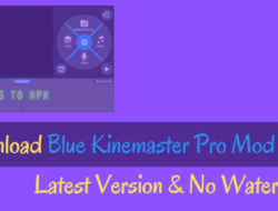 Download Kinemaster Pro Mod Apk Warna Biru – [ Update ]
