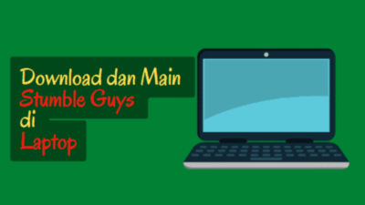 download stumble guys untuk laptop