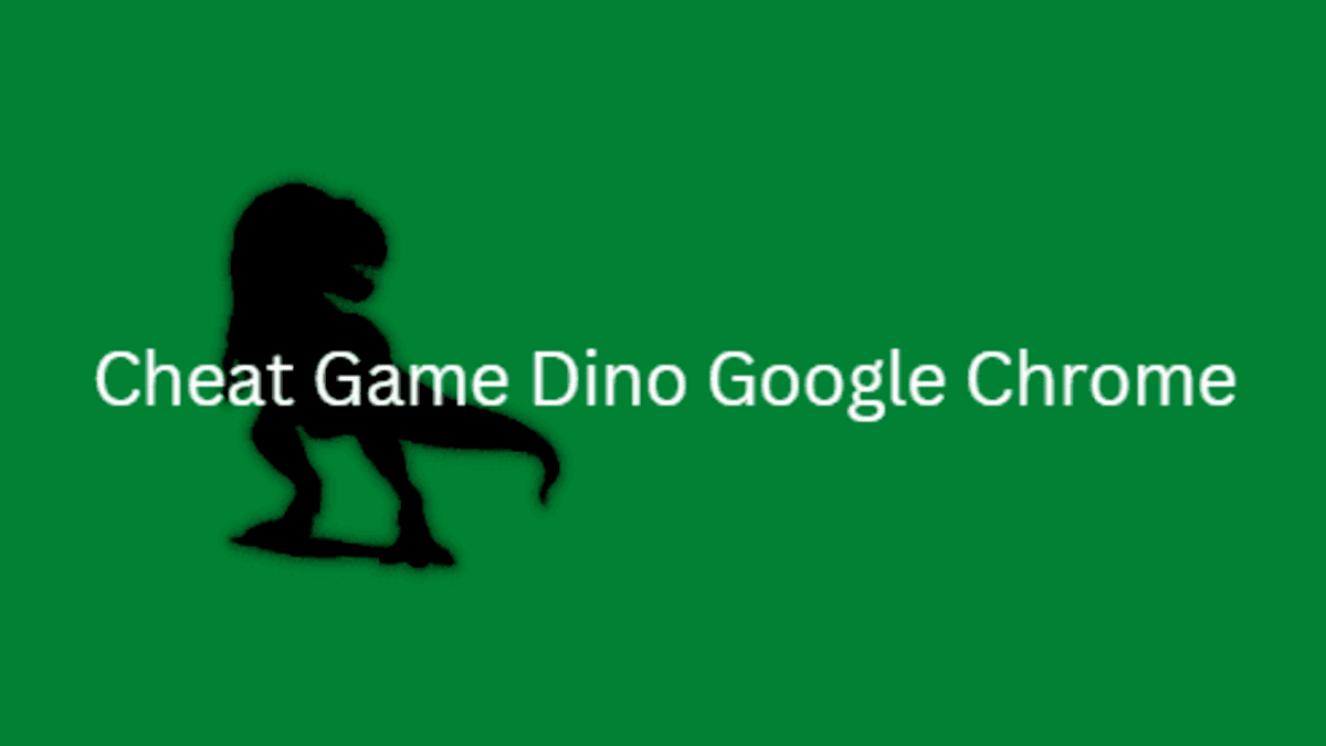 Cara Cheat Game Dinosaurus Di Google Chrome Android Pc